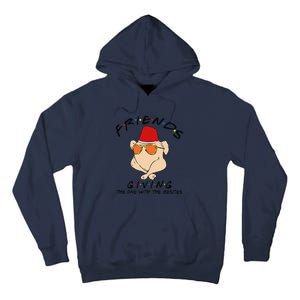 Turkey Friends Giving Happy Friendsgiving Funny Thanksgiving Tall Hoodie