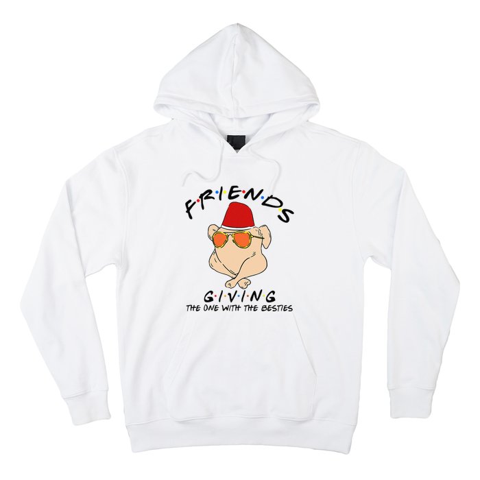 Turkey Friends Giving Happy Friendsgiving Funny Thanksgiving Hoodie