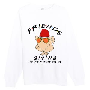 Turkey Friends Giving Happy Friendsgiving Funny Thanksgiving Premium Crewneck Sweatshirt