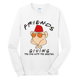 Turkey Friends Giving Happy Friendsgiving Funny Thanksgiving Tall Long Sleeve T-Shirt