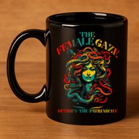 The Female Gaze Petrify The Patriarchy Medusa 11oz C Handle Ceramic Mug