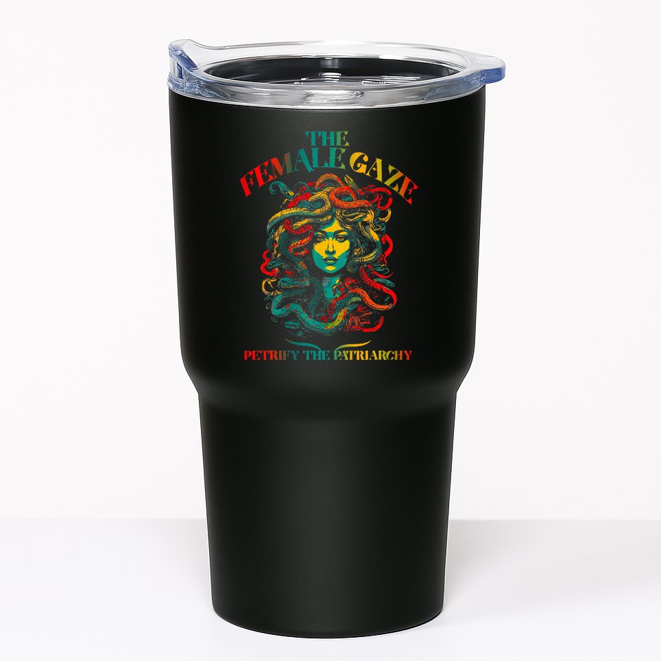 The Female Gaze Petrify The Patriarchy Medusa Tumbler