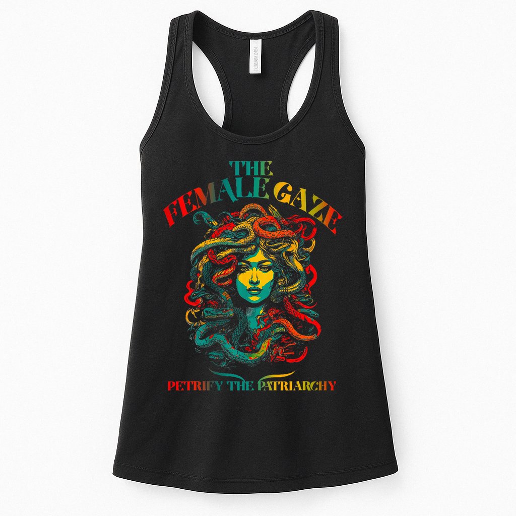 The Female Gaze Petrify The Patriarchy Medusa Womens Tank Top