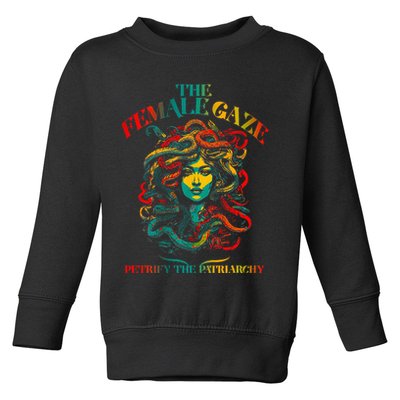 The Female Gaze Petrify The Patriarchy Medusa Toddler Sweatshirt