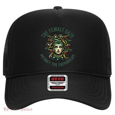 The Female Gaze Petrify The Patriarchy Gift High Crown Mesh Back Trucker Hat