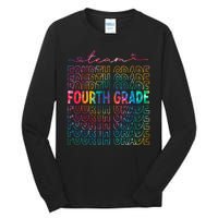 Team Fourth Grade Tie Dye Back To School 4th Grade Teacher Tall Long Sleeve T-Shirt