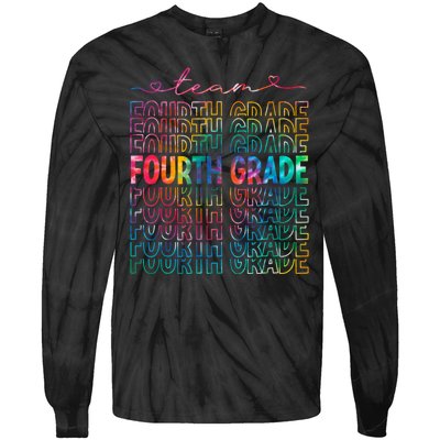 Team Fourth Grade Tie Dye Back To School 4th Grade Teacher Tie-Dye Long Sleeve Shirt