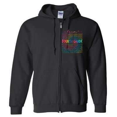 Team Fourth Grade Tie Dye Back To School 4th Grade Teacher Full Zip Hoodie