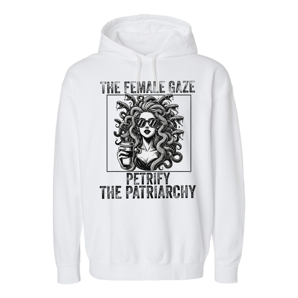 The Female Gaze Petrify The Patriarchy Medusa Feminisit Garment-Dyed Fleece Hoodie