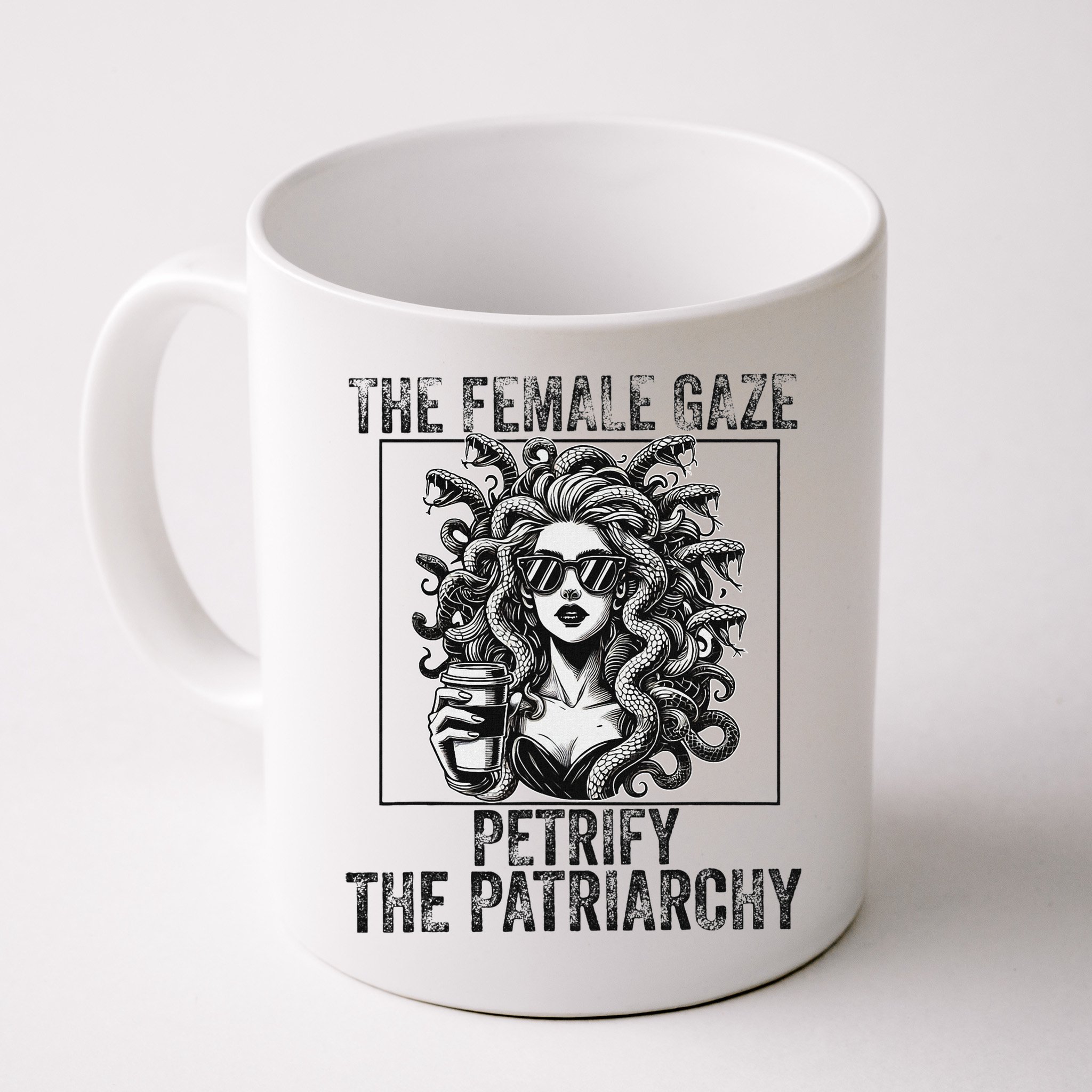 The Female Gaze Petrify The Patriarchy Medusa Feminisit Mug