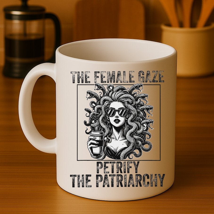 The Female Gaze Petrify The Patriarchy Medusa Feminisit Mug