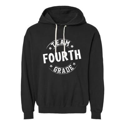 Team Fourth Grade Teacher Student Back To School 4th Grade Garment-Dyed Fleece Hoodie