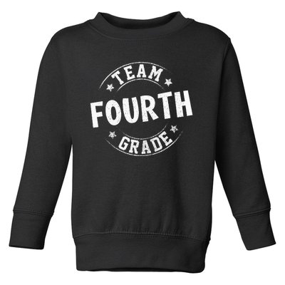 Team Fourth Grade Teacher Student Back To School 4th Grade Toddler Sweatshirt