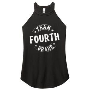 Team Fourth Grade Teacher Student Back To School 4th Grade Women's Perfect Tri Rocker Tank