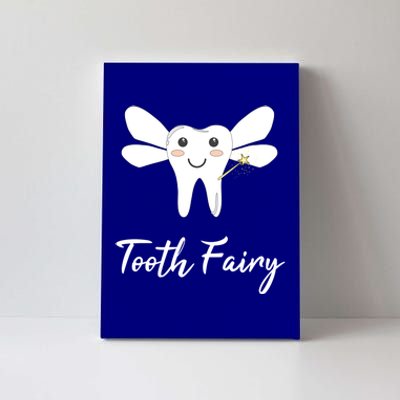 Tooth Fairy Great Gift Canvas