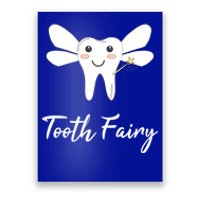 Tooth Fairy Great Gift Poster