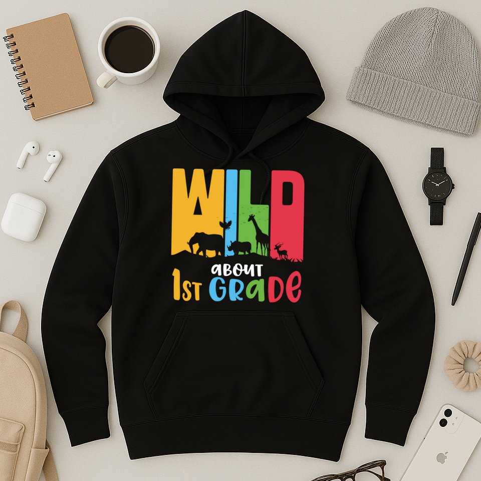 Team First Grade Wild About First Grade Back To School Hoodie