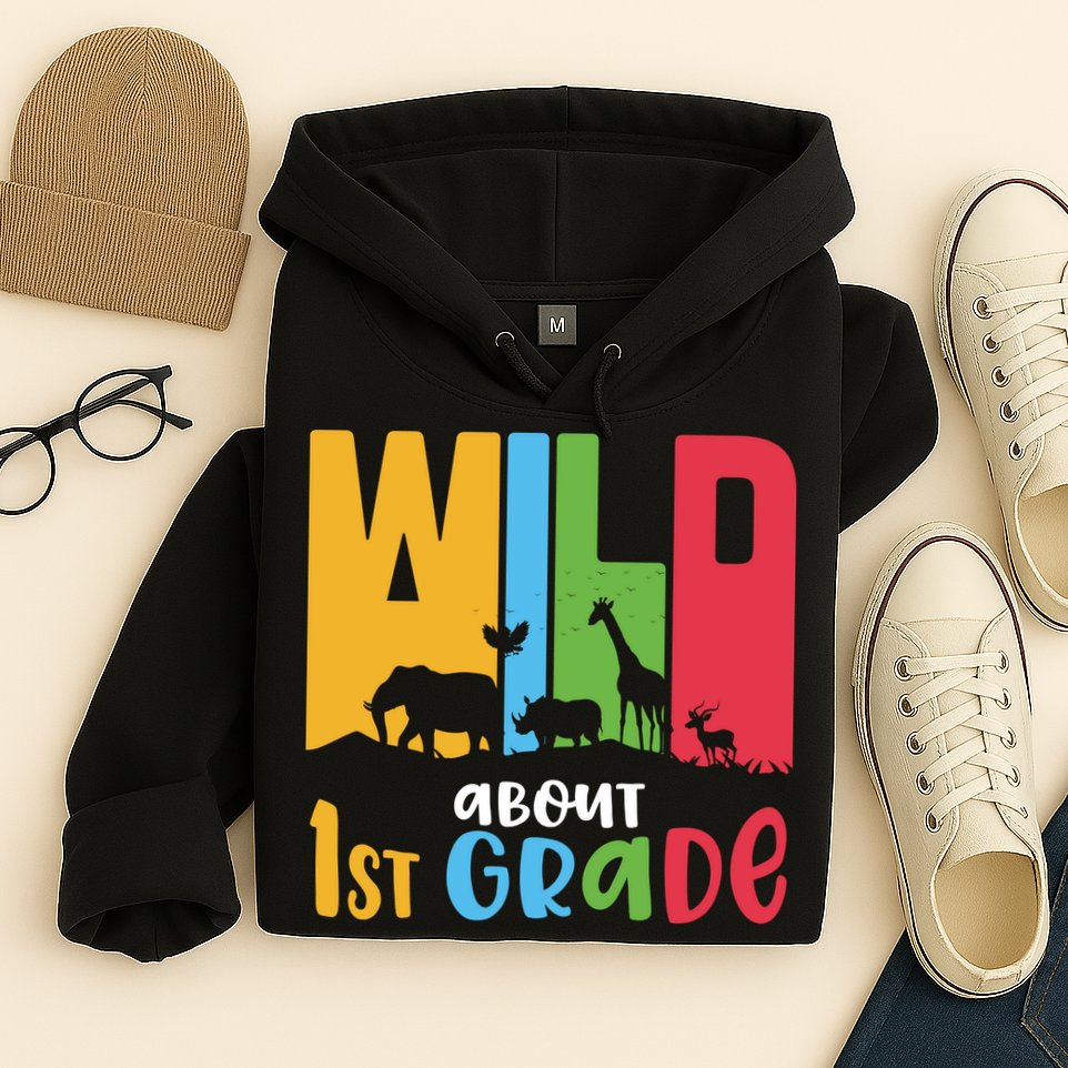 Team First Grade Wild About First Grade Back To School Hoodie