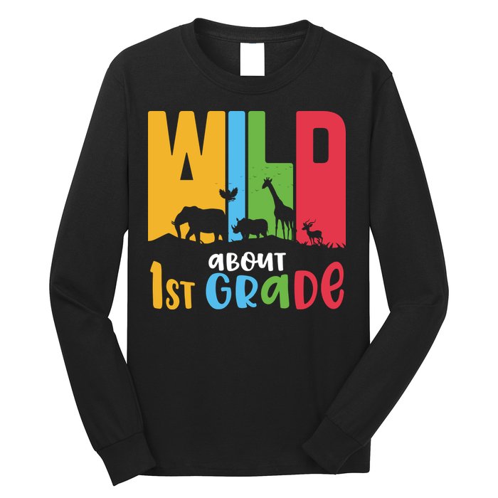 Team First Grade Wild About First Grade Back To School Long Sleeve Shirt