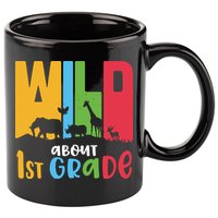 Team First Grade Wild About First Grade Back To School 11oz C Handle Ceramic Mug