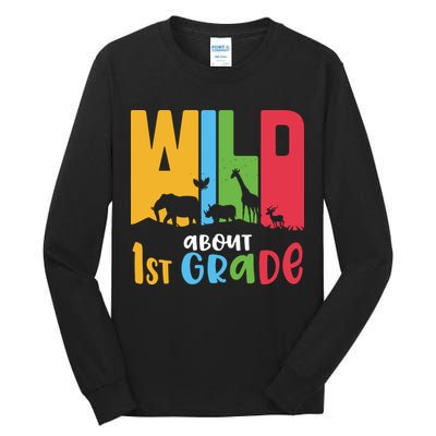 Team First Grade Wild About First Grade Back To School Tall Long Sleeve T-Shirt