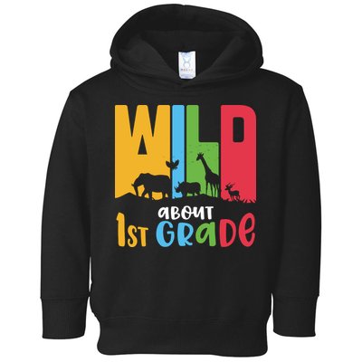 Team First Grade Wild About First Grade Back To School Toddler Hoodie