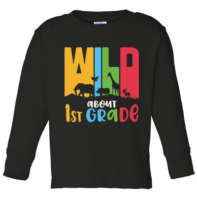 Team First Grade Wild About First Grade Back To School Toddler Long Sleeve Shirt