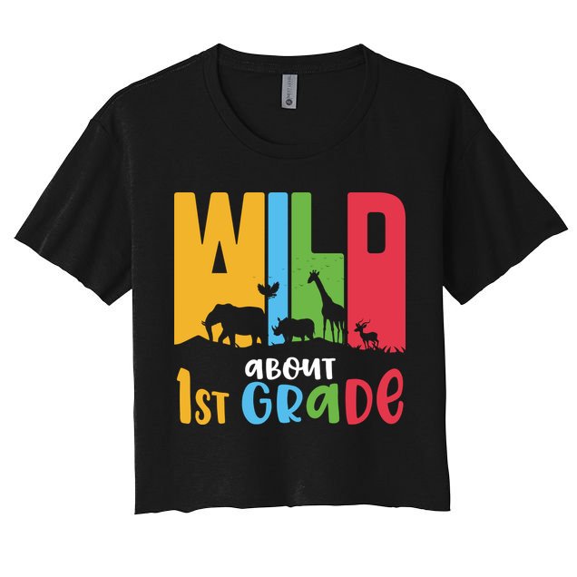 Team First Grade Wild About First Grade Back To School Women's Crop Top Tee