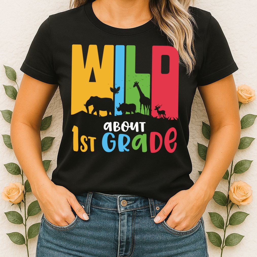 Team First Grade Wild About First Grade Back To School Womens T-Shirt