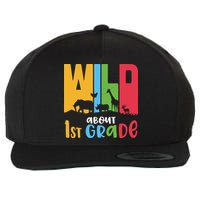 Team First Grade Wild About First Grade Back To School Wool Snapback Cap