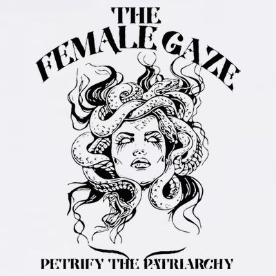 The Female Gaze Petrify The Patriarchy Medusa T-Shirt