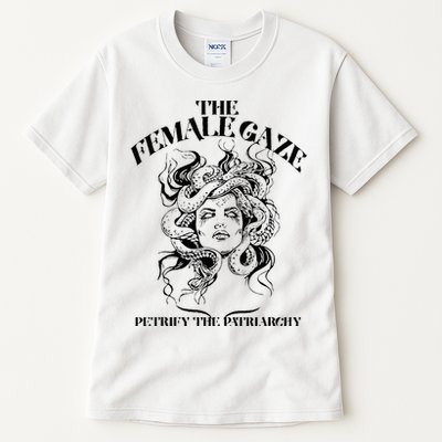 The Female Gaze Petrify The Patriarchy Medusa Tall T-Shirt