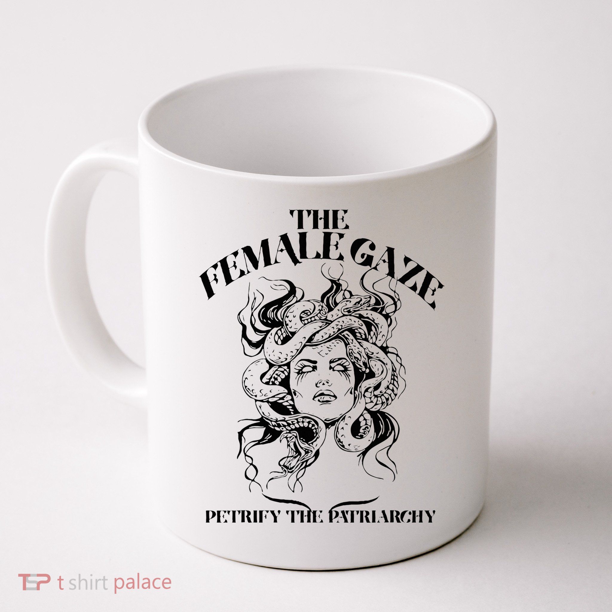 The Female Gaze Petrify The Patriarchy Medusa Mug