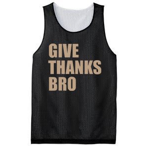 Thanksgiving Funny Give Thanks Bro Mesh Reversible Basketball Jersey Tank