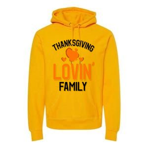 Thanksgiving Family Gift Premium Hoodie