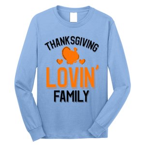 Thanksgiving Family Gift Long Sleeve Shirt