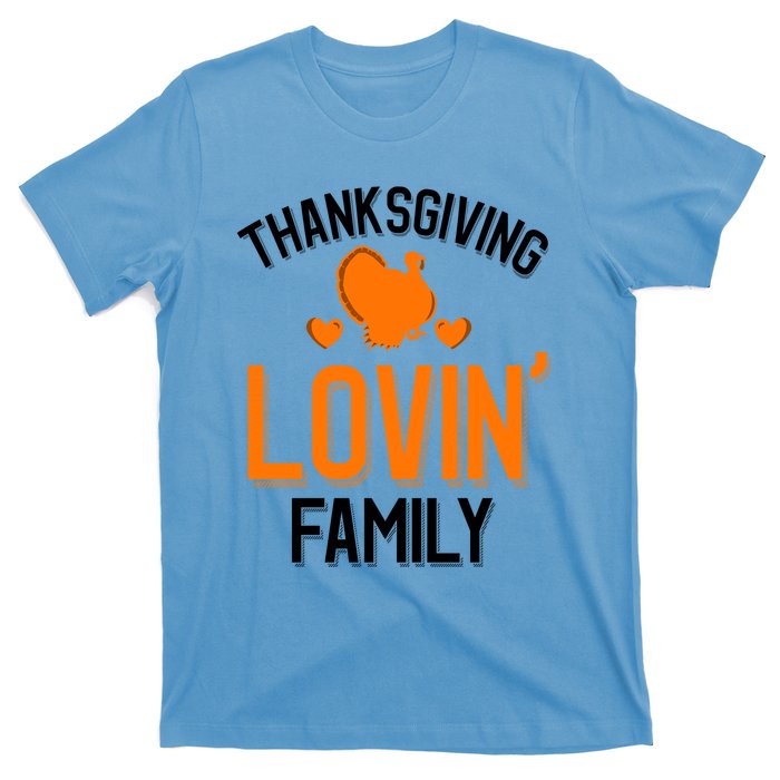 Thanksgiving Family Gift T-Shirt