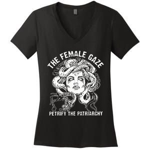 The Female Gaze Petrify The Patriarchy Feminist Women's V-Neck T-Shirt