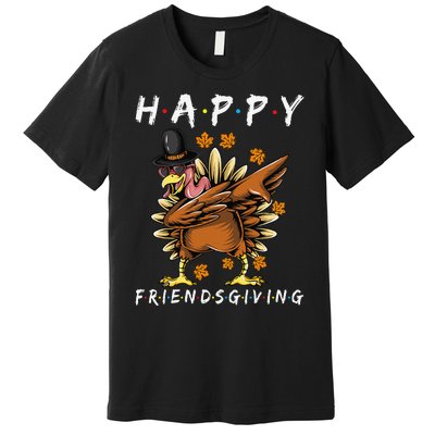 Turkey Friends Giving Happy Friendsgiving Funny Thanksgiving Gift Premium T-Shirt