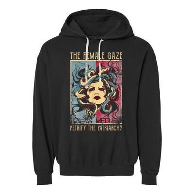 The Female Gaze Petrify The Patriarchy Medusa Garment-Dyed Fleece Hoodie