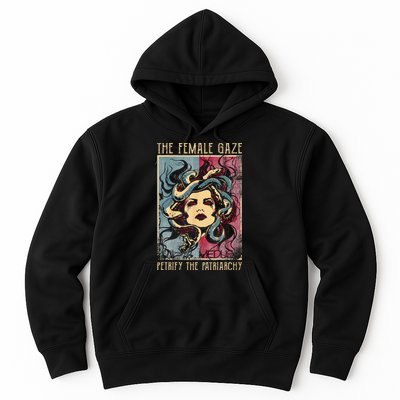 The Female Gaze Petrify The Patriarchy Medusa Hoodie