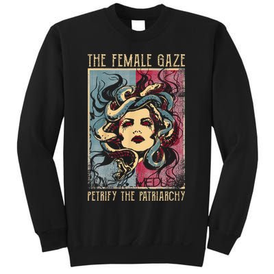 The Female Gaze Petrify The Patriarchy Medusa Sweatshirt