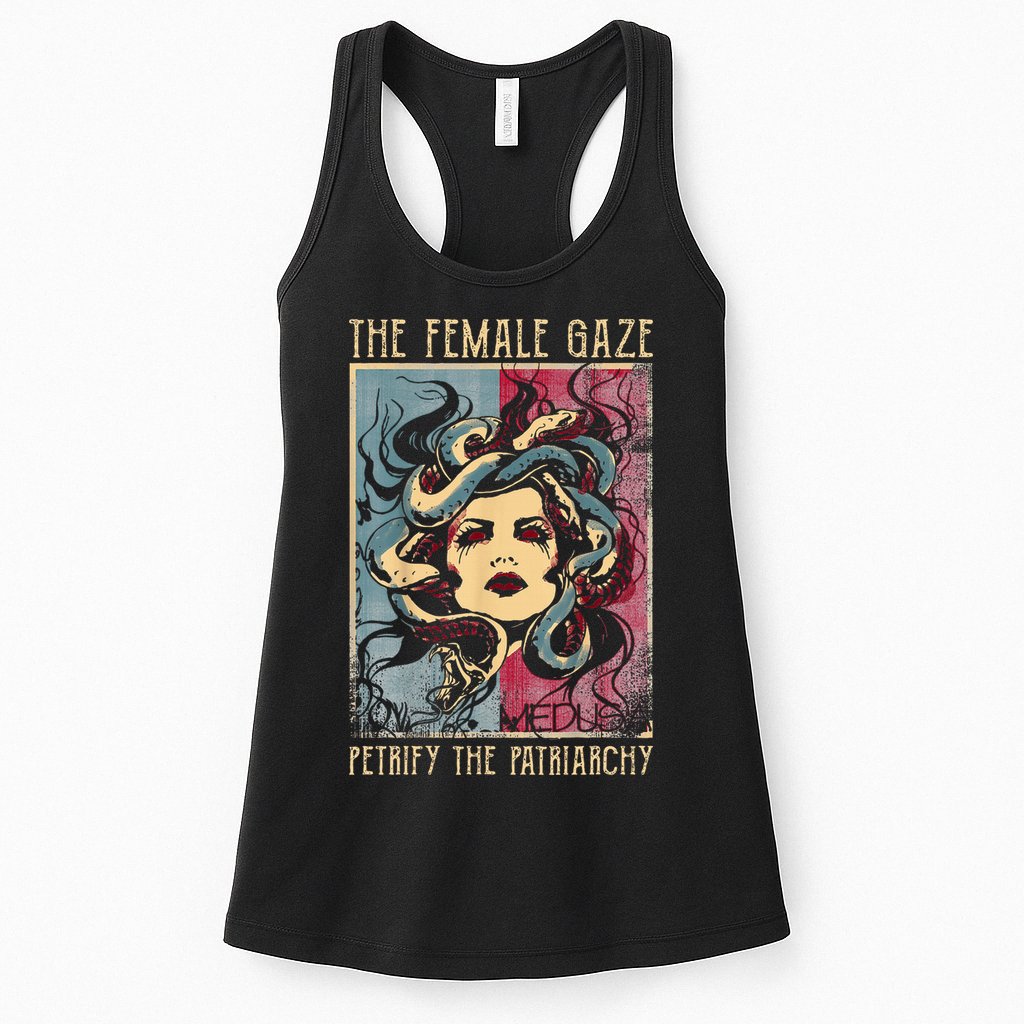 The Female Gaze Petrify The Patriarchy Medusa Womens Tank Top