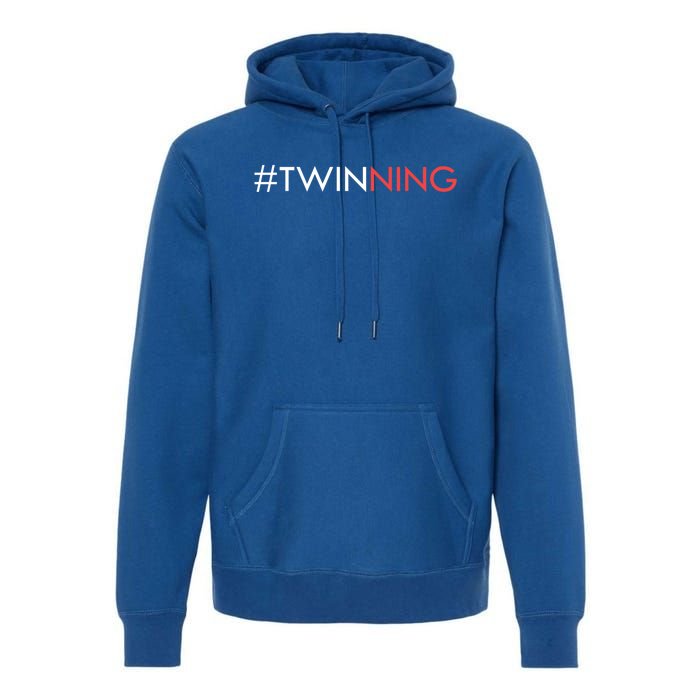 Twinning Funny Gift Funny Twins Matching Gift Premium Hoodie