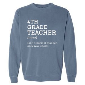 Team Fourth Grade Back To School 4th Grade Teacher Student Garment-Dyed Sweatshirt