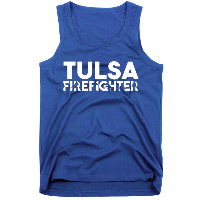 Tulsa Firefighter Gift Firefighter Dad Gift Meaningful Gift Tank Top