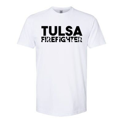 Tulsa Firefighter Gift Firefighter Dad Gift Meaningful Gift Softstyle CVC T-Shirt