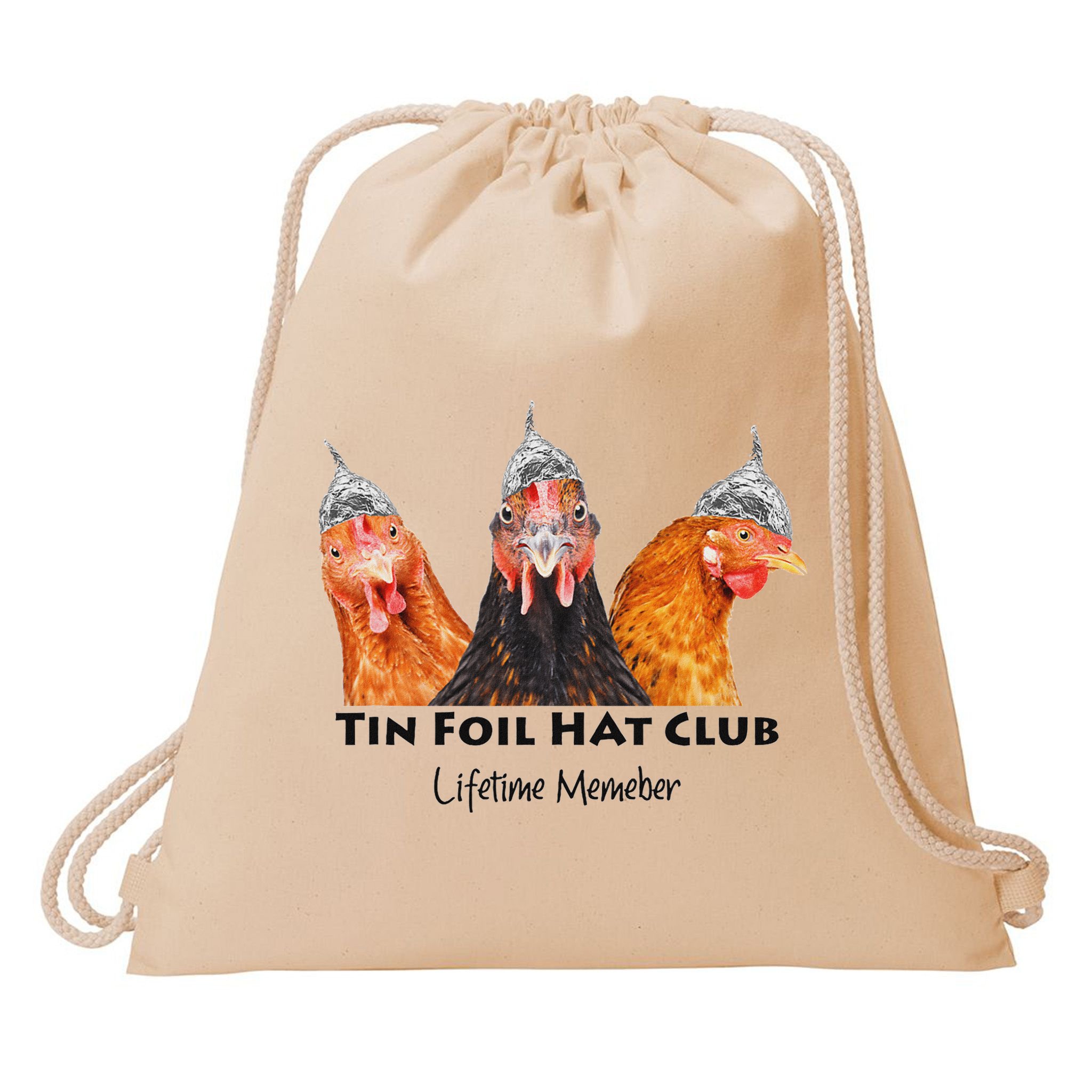 Tin Foil Hat Club Member Chickens Funny Conspiracy Theorist Drawstring Bag