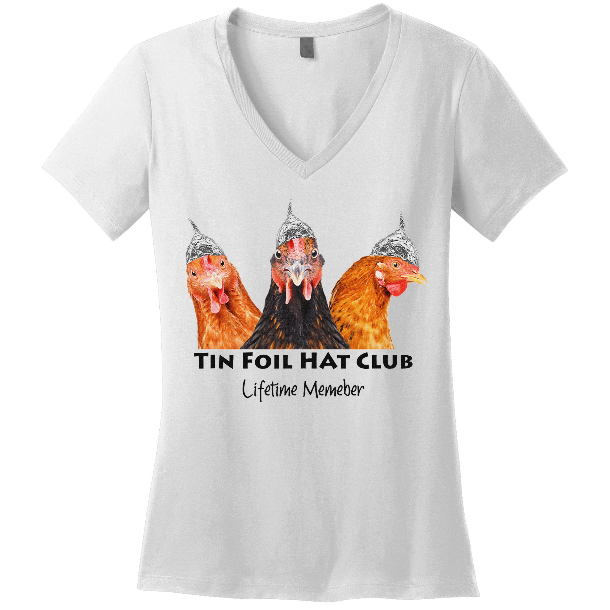Tin Foil Hat Club Member Chickens Funny Conspiracy Theorist Women's V-Neck T-Shirt