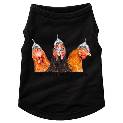Tin Foil Hat Club Member Chickens Funny Conspiracy Theorist Doggie Tank